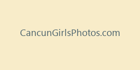 CancunGirlsPhotos.com