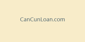CanCunLoan.com