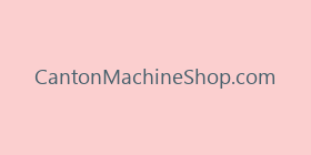 CantonMachineShop.com