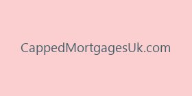CappedMortgagesUk.com