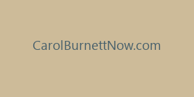 CarolBurnettNow.com
