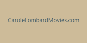 CaroleLombardMovies.com