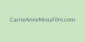 CarrieAnneMossFilm.com