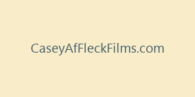 CaseyAfFleckFilms.com