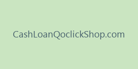 CashLoanQoclickShop.com