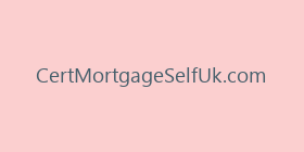 CertMortgageSelfUk.com