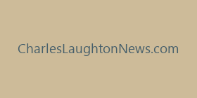 CharlesLaughtonNews.com