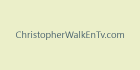 ChristopherWalkEnTv.com