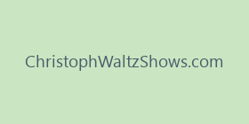 ChristophWaltzShows.com