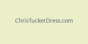 ChrisTuckerDress.com