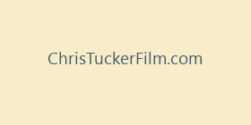 ChrisTuckerFilm.com