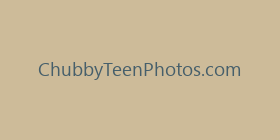 ChubbyTeenPhotos.com