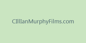 CIllIanMurphyFilms.com