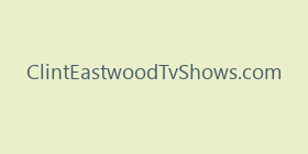 ClintEastwoodTvShows.com