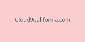 Cloud9California.com