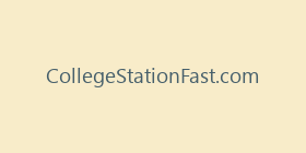 CollegeStationFast.com
