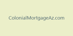ColonialMortgageAz.com