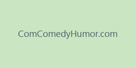 ComComedyHumor.com