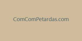 ComComPetardas.com