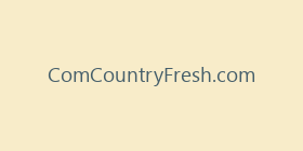 ComCountryFresh.com