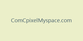 ComCpixelMyspace.com