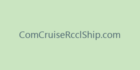 ComCruiseRcclShip.com
