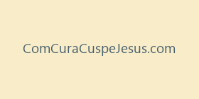 ComCuraCuspeJesus.com