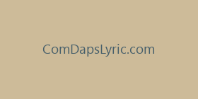 ComDapsLyric.com