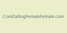 ComDatingFemaleFemale.com