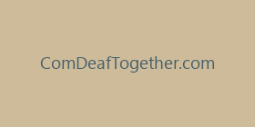 ComDeafTogether.com