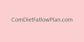 ComDietFatlowPlan.com