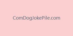 ComDogJokePile.com
