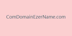ComDomainEzerName.com