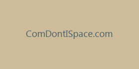 ComDontISpace.com