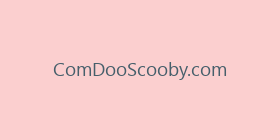 ComDooScooby.com