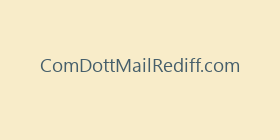 ComDottMailRediff.com