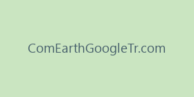 ComEarthGoogleTr.com