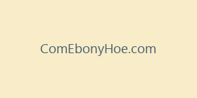 ComEbonyHoe.com