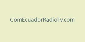 ComEcuadorRadioTv.com