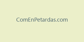 ComEnPetardas.com