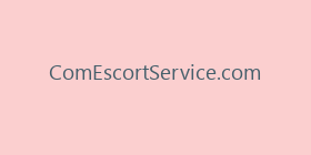 ComEscortService.com