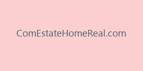 ComEstateHomeReal.com