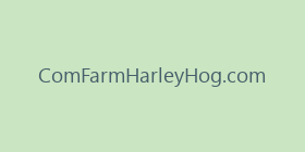 ComFarmHarleyHog.com