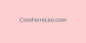 ComFerreLeo.com