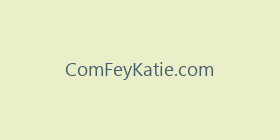 ComFeyKatie.com