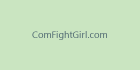 ComFightGirl.com