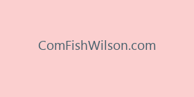 ComFishWilson.com