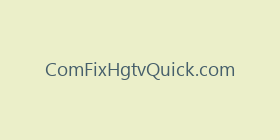 ComFixHgtvQuick.com