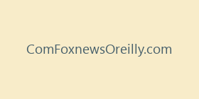 ComFoxnewsOreilly.com