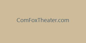 ComFoxTheater.com